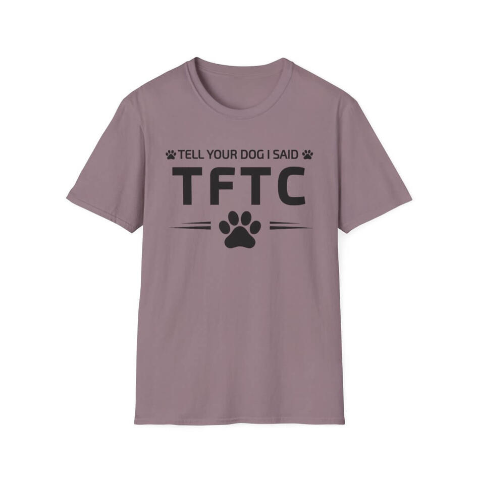 TFTC Dog T-Shirt (Multiple Colors) - Click to Purchase